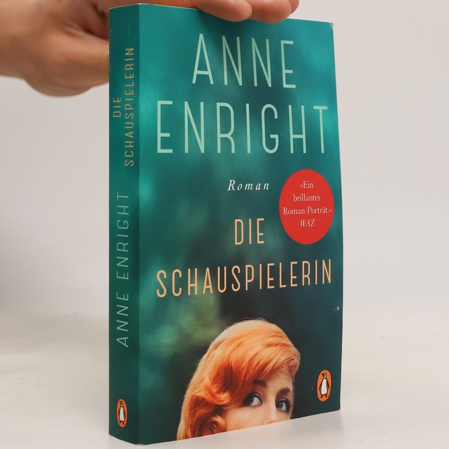 Anne Enright Die Schauspielerin