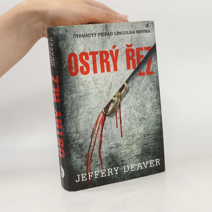 Jeffery Deaver Ostrý řez