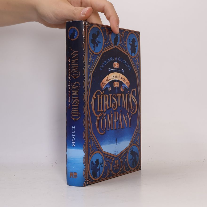 Corinna Gieseler Die fantastischen Abenteuer der Christmas Company