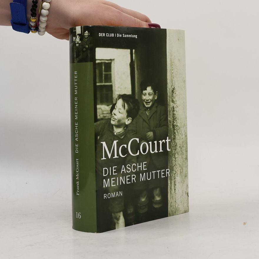 Frank McCourt Die Asche meiner Mutter