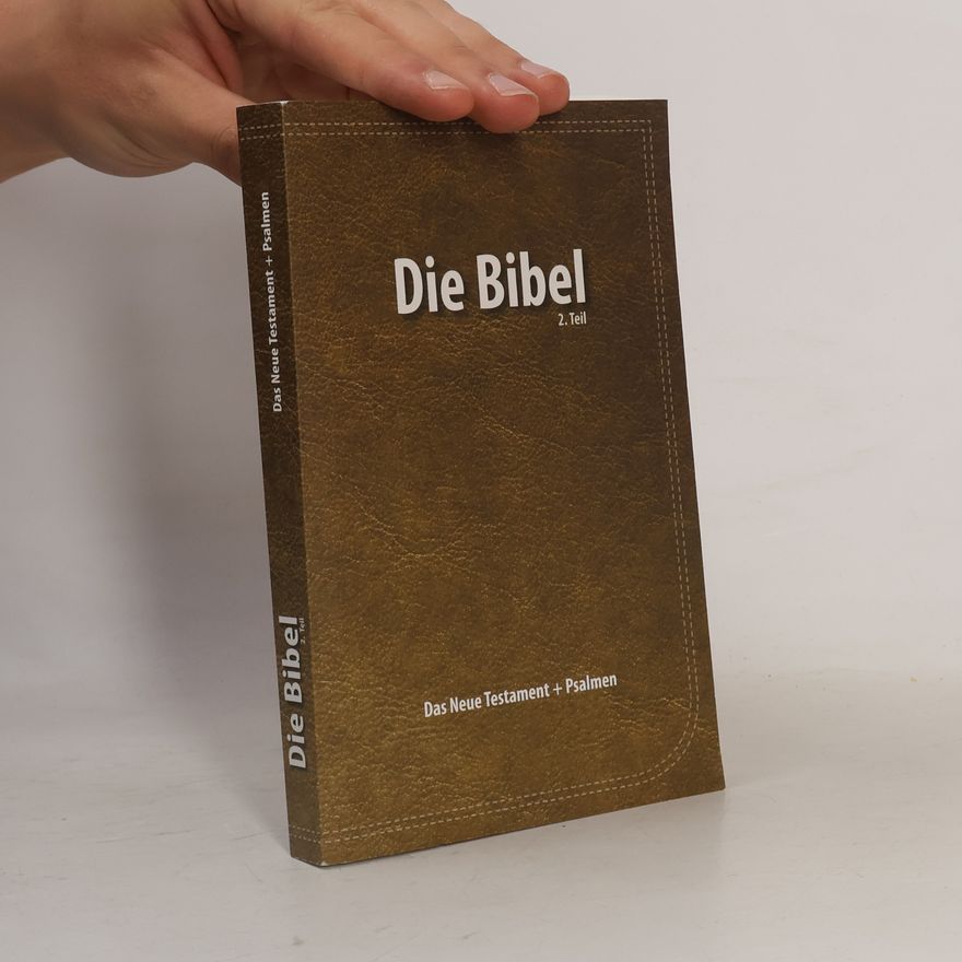 Autorenkollektiv Das Neue Testament und die Psalmen