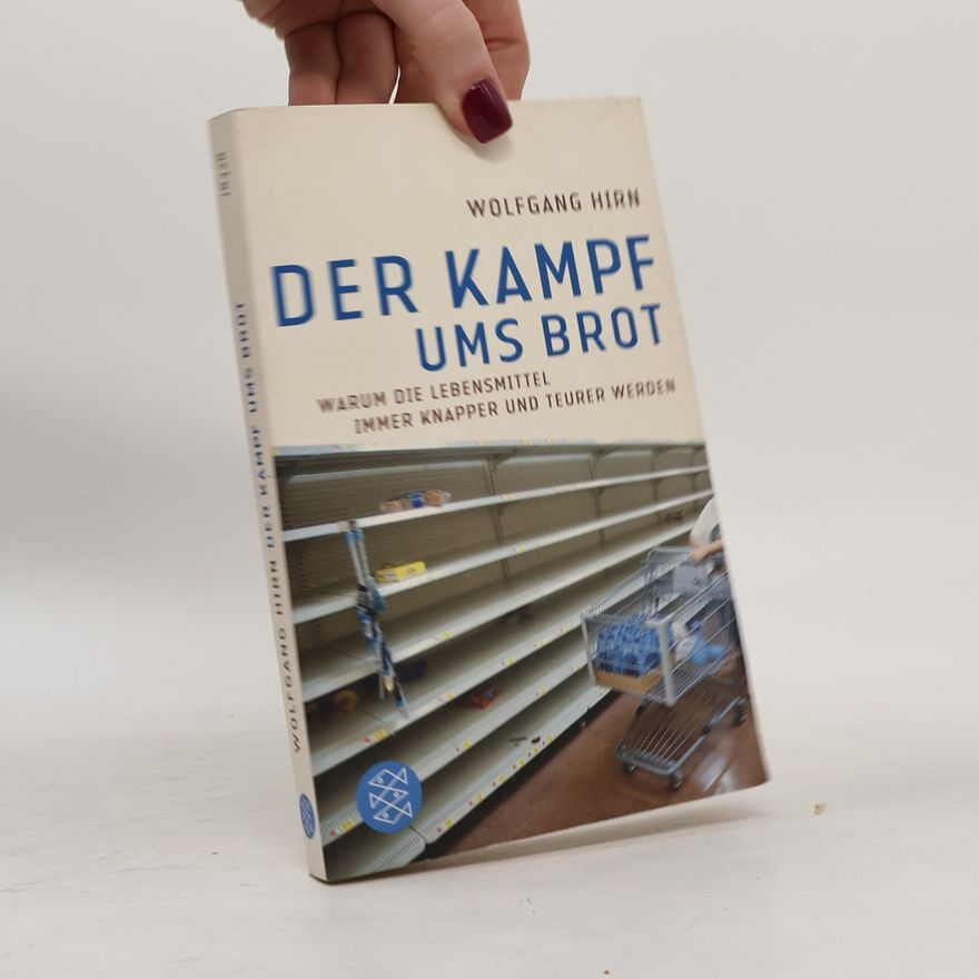 Wolfgang Hirn Der Kampf ums Brot