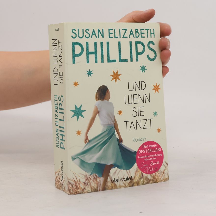 Susan Elizabeth Phillips Und wenn sie tanzt