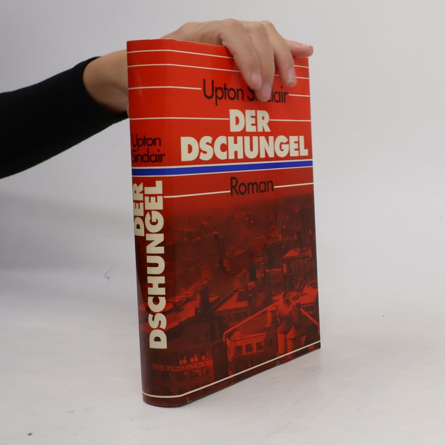 Upton Sinclair Der Dschungel
