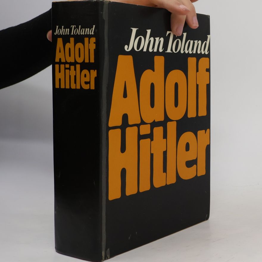 John Willard Toland Adolf Hitler