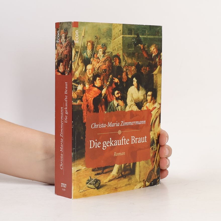 Christa-Maria Zimmermann Die gekaufte Braut