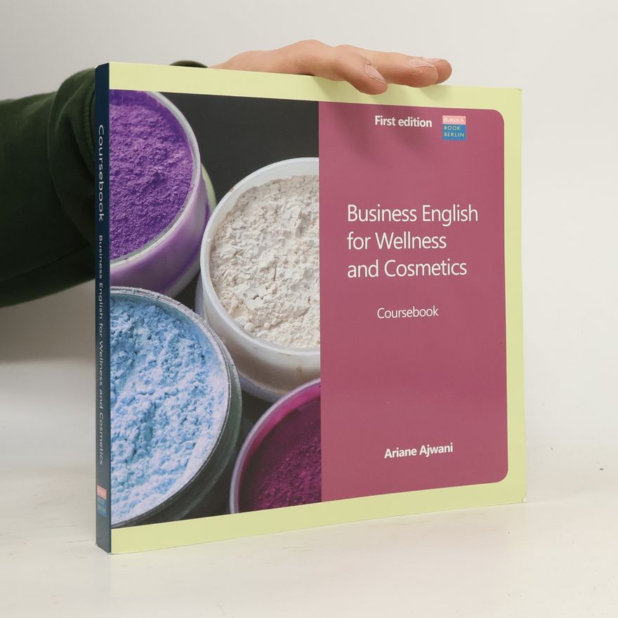 Ariane Ajwani Business English for Wellness and Cosmetics