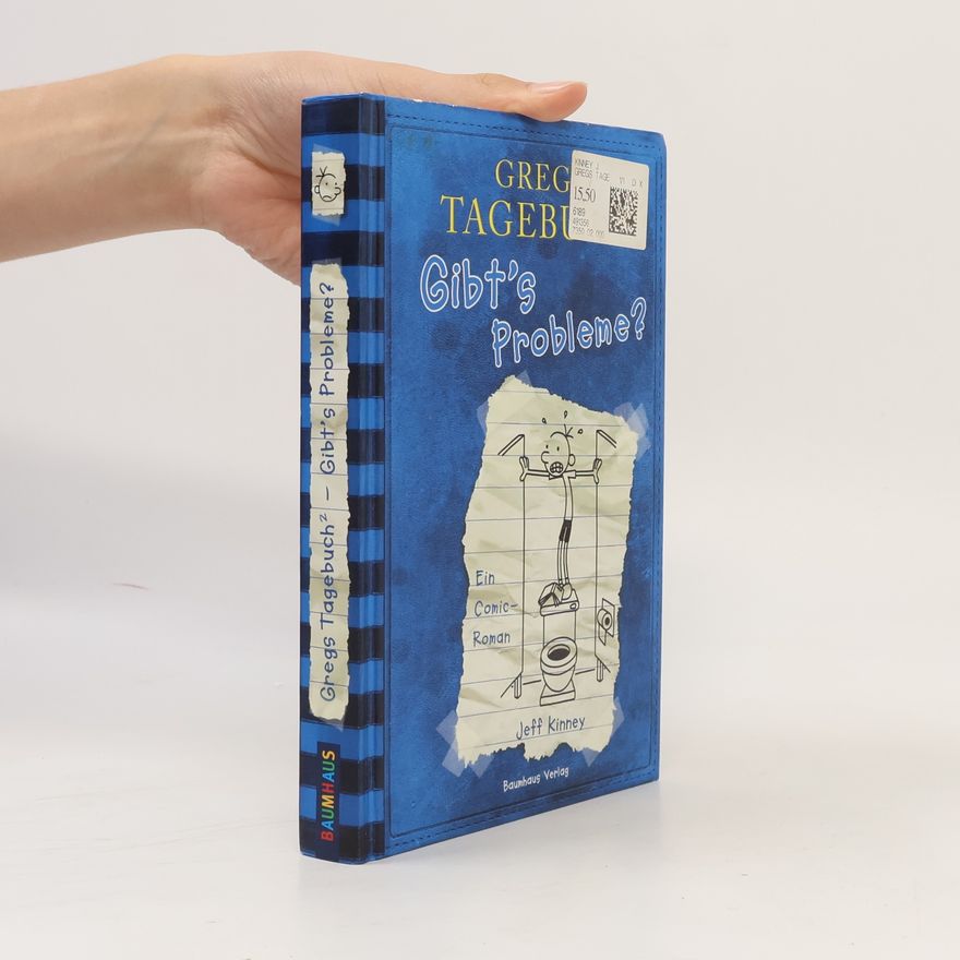 Jeff Kinney Gregs Tagebuch 2. Gibt's Probleme?