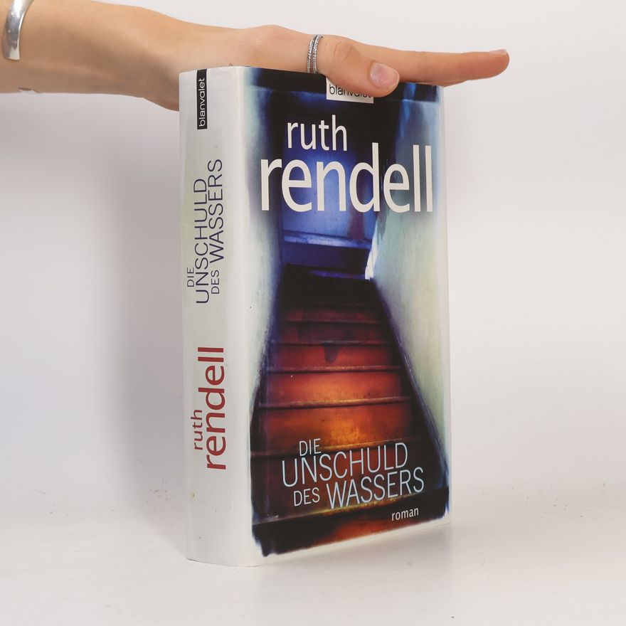 Ruth Rendellová Die Unschuld des Wassers