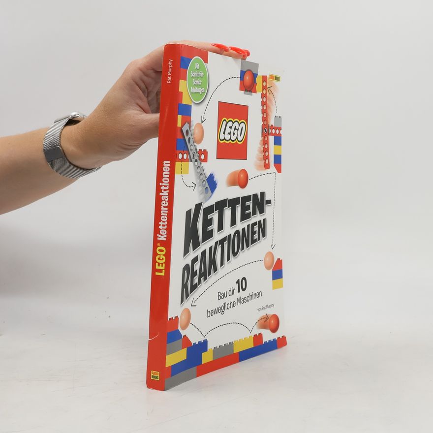Pat Murphy LEGO Kettenreaktionen