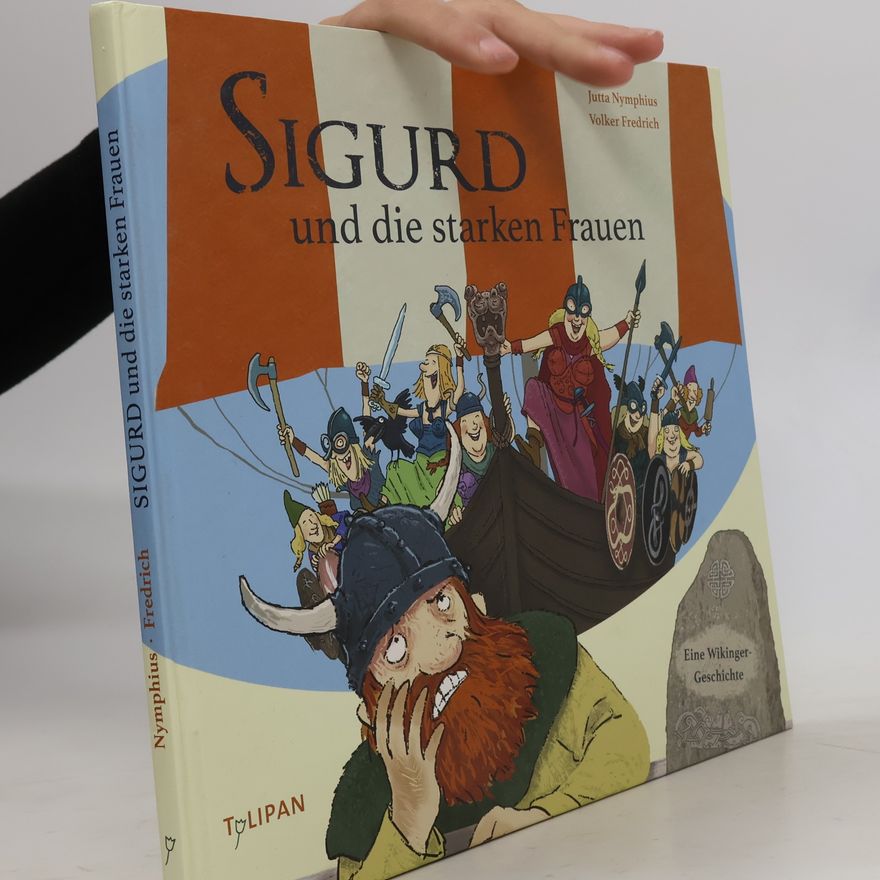 Jutta Nymphius Sigurd und die starken Frauen