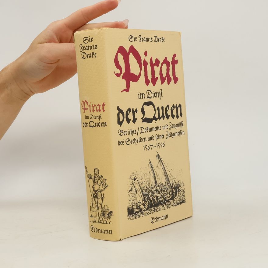 John Hampden Sir Francis Drake, Pirat im Dienst der Queen