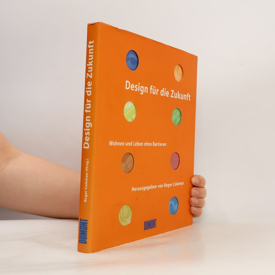 Roger Coleman Design für die Zukunft