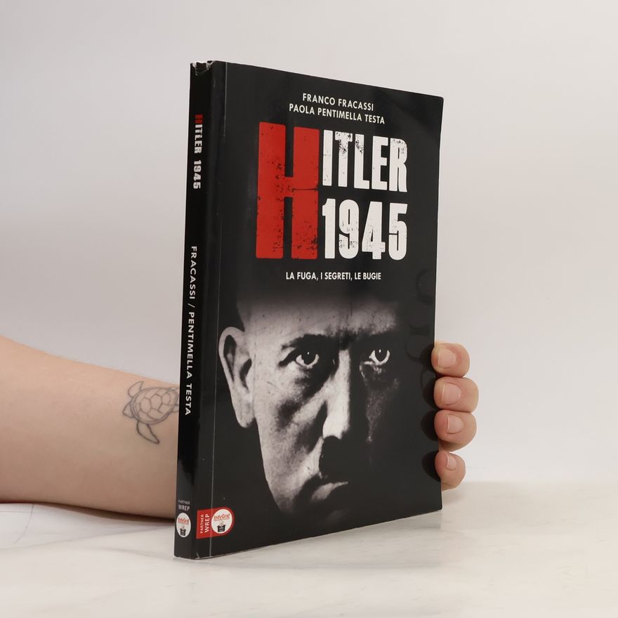 Franco Fracassi Hitler 1945