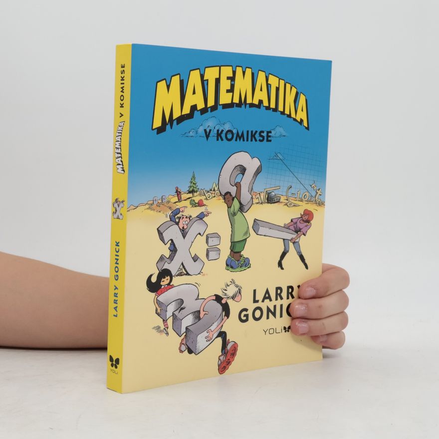 Larry Gonick Matematika v komikse