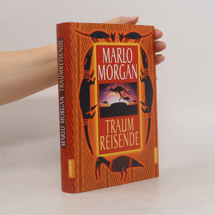 Marlo Morgan Traumreisende