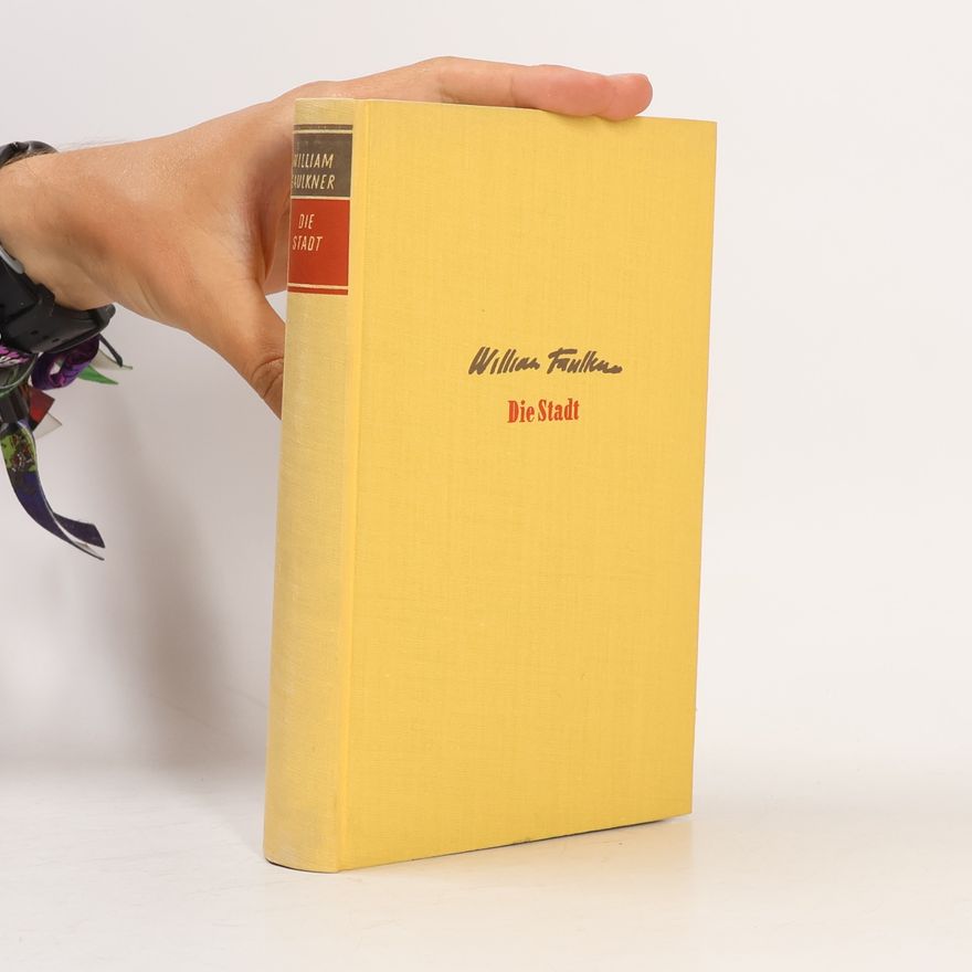 William Faulkner Die Stadt