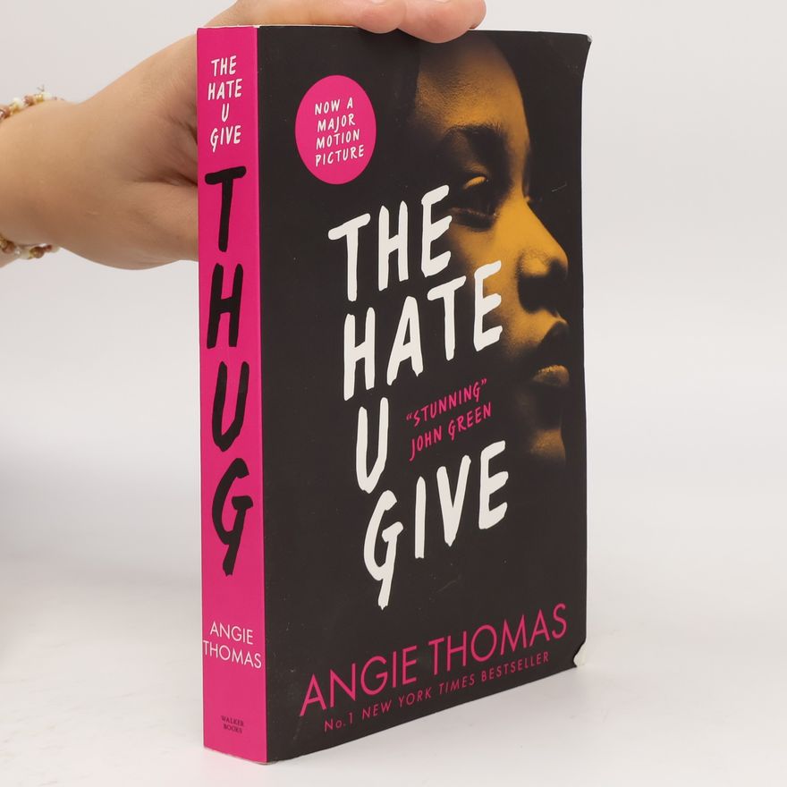 Angie Thomas The Hate U Give