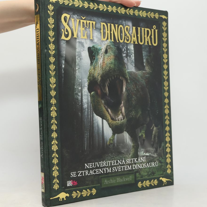 Archie Blackwell Svět dinosaurů