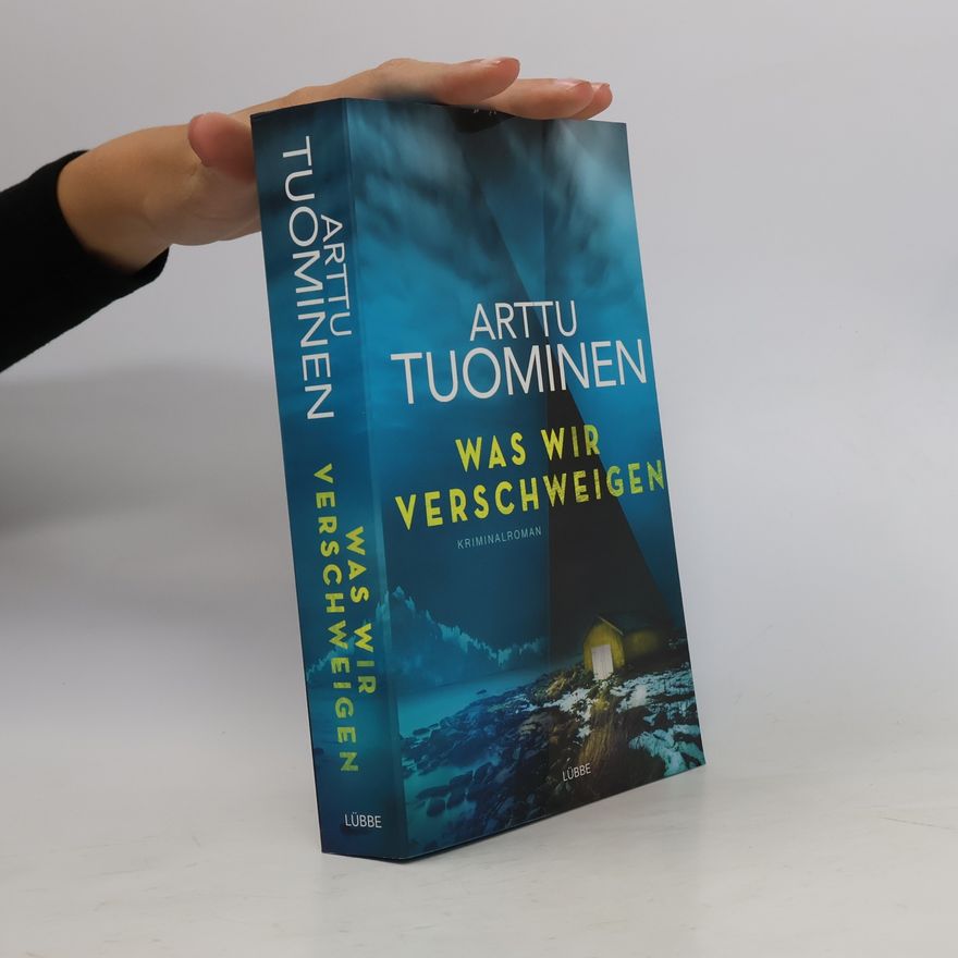 Arttu Tuominen Was wir verschweigen