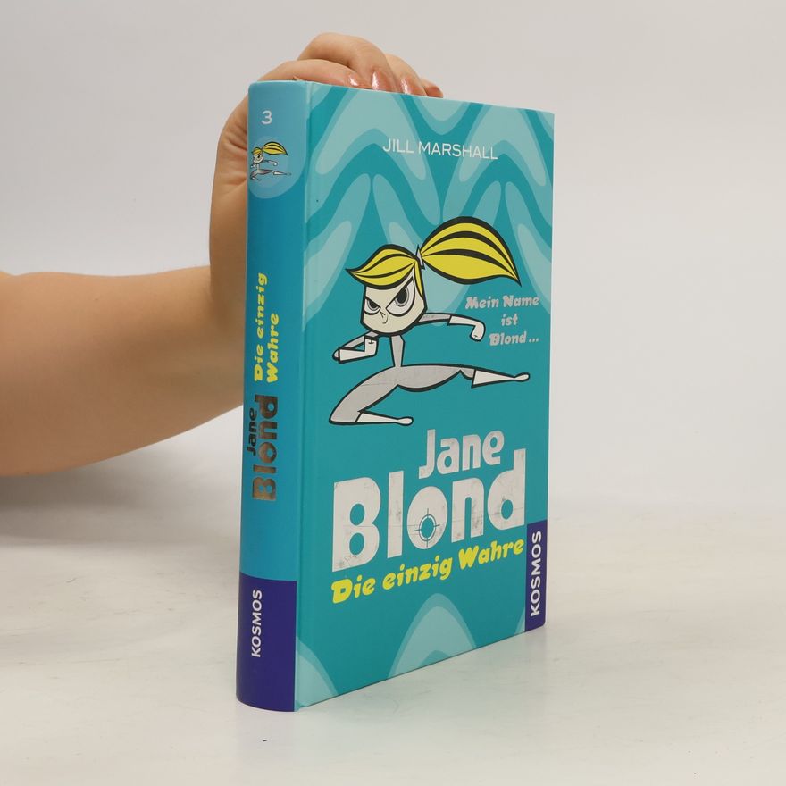 Jill Marshall Jane Blond - Die einzig Wahre