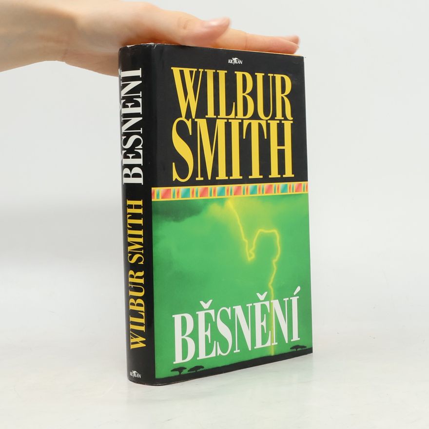 Wilbur Smith Běsnění