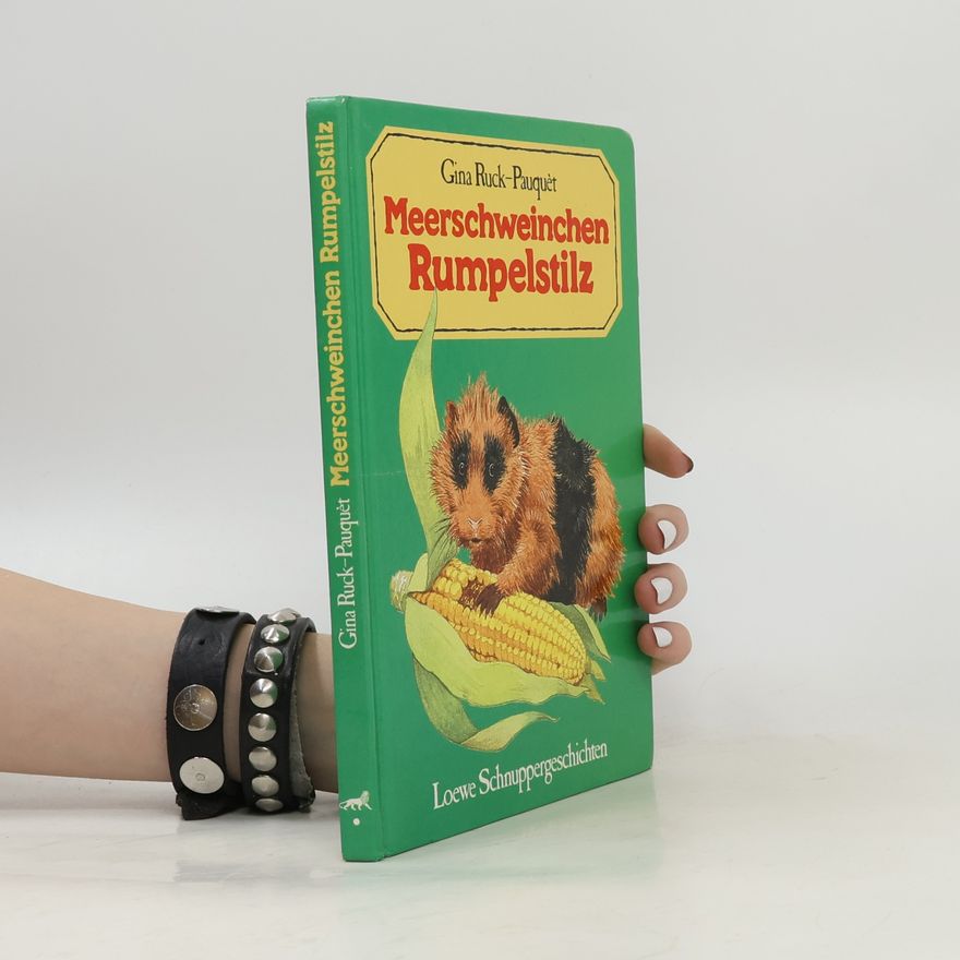 Gina Ruck-Pauquèt Schnuppergeschichten - 4.1: Meerschweinchen Rumpelstilz