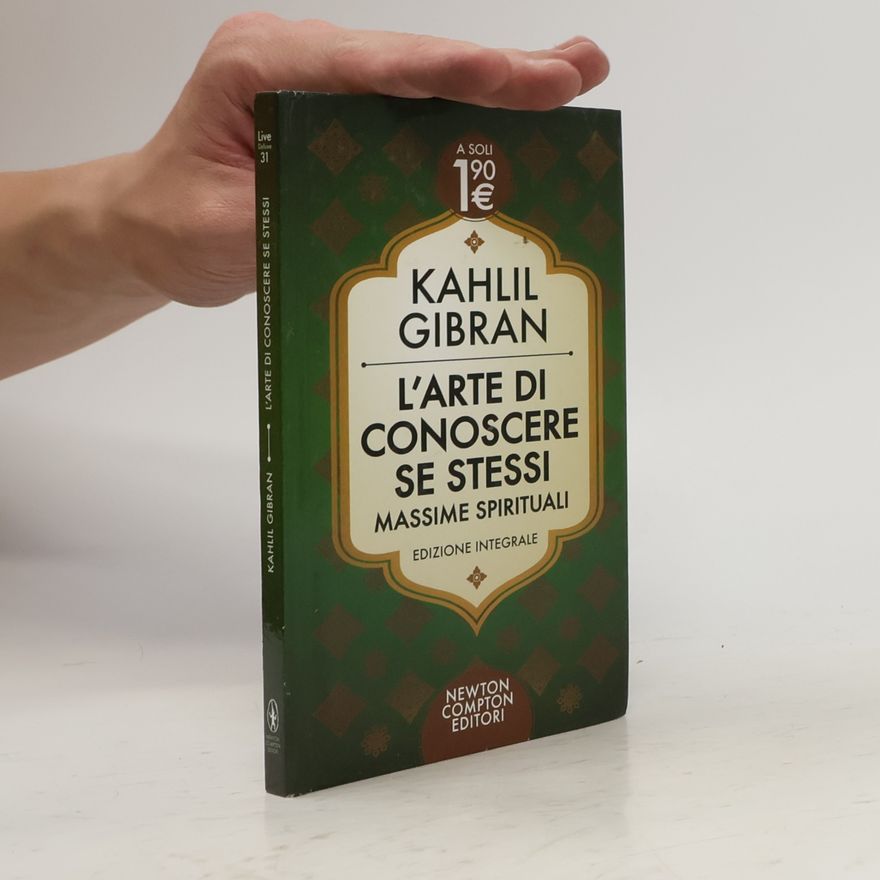 H̱alīl Ǧibrān L'arte di conoscere se stessi