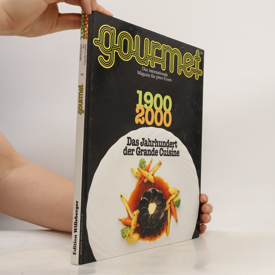 Autorenkollektiv Das Jahrhundert der Grande Cuisine 1900-2000