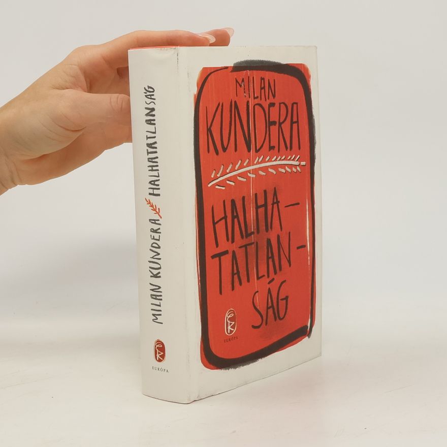 Milan Kundera Halhatatlanság