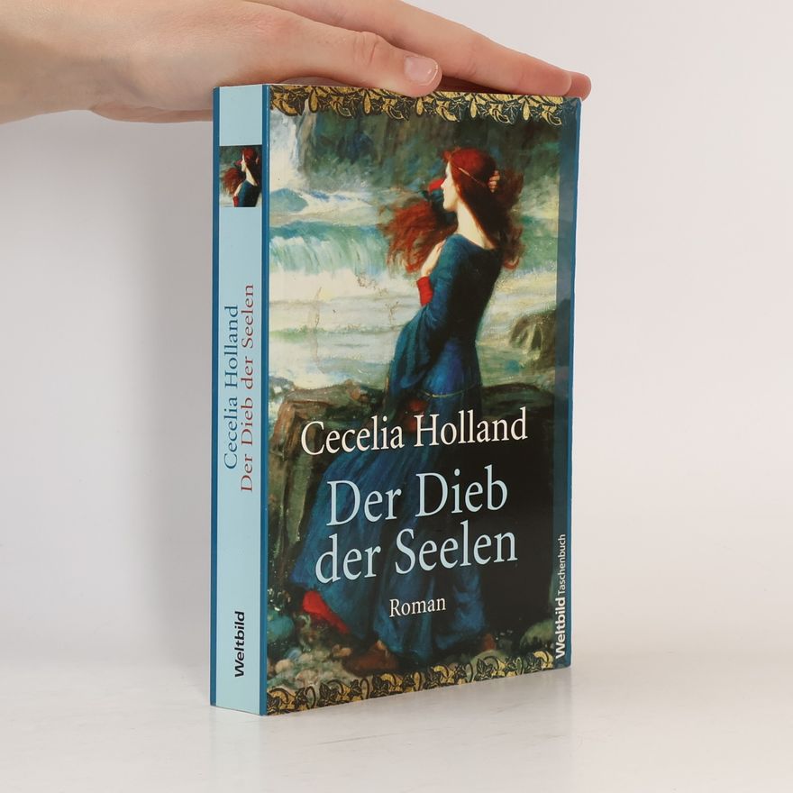 Cecelia Holland Der Dieb der Seelen