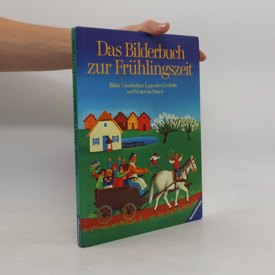 Sybil Gräfin Das Bilderbuch zur Frühlingszeit