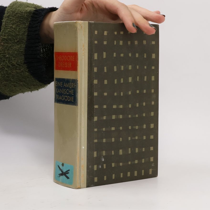 Theodore Dreiser Eine Amerikanische Tragödie