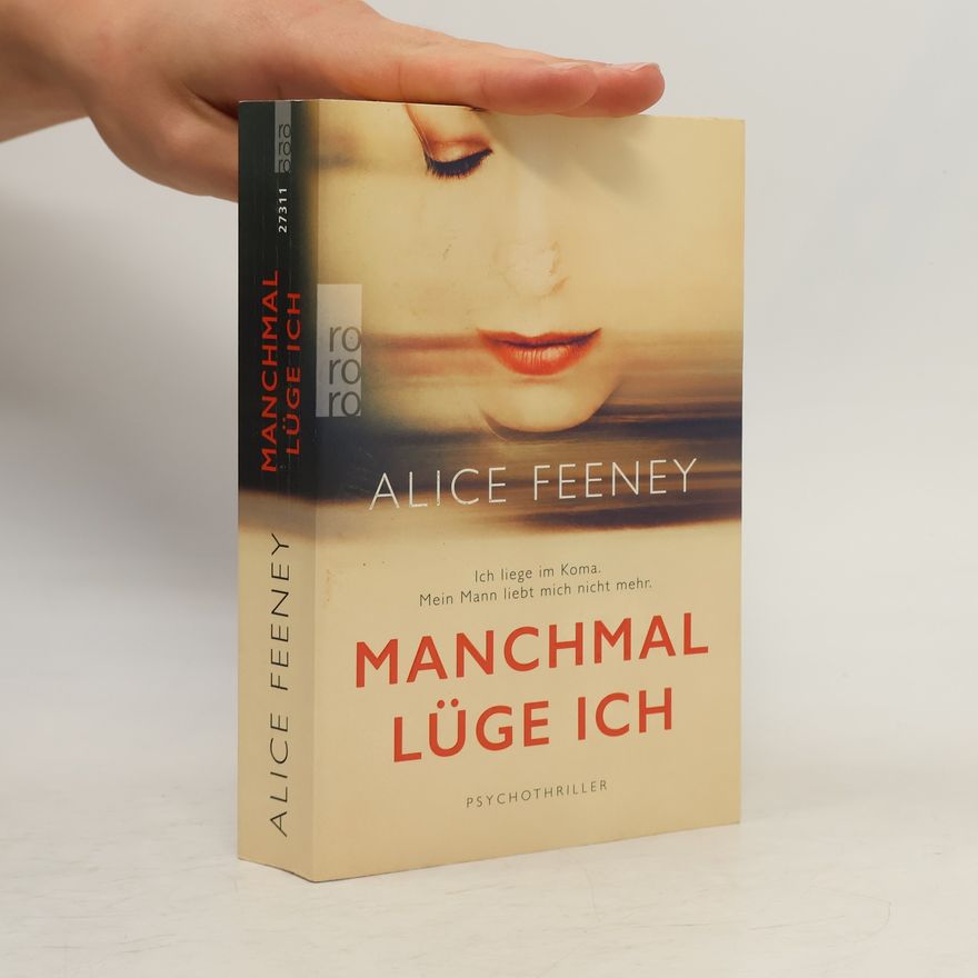 Alice Feeney Manchmal lüge ich