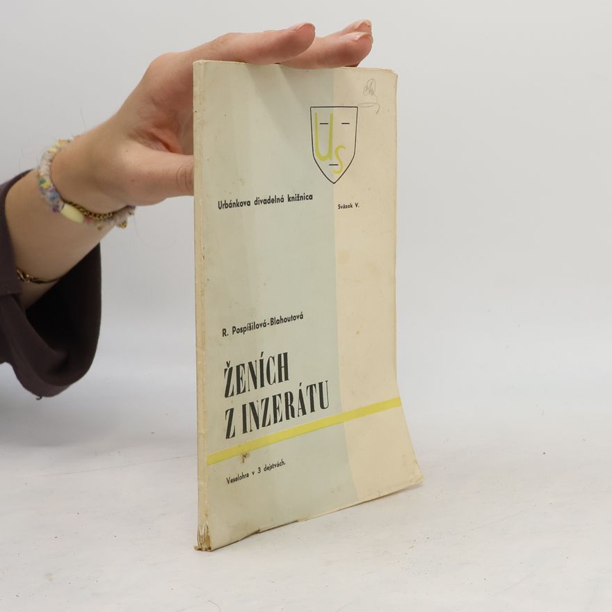 Ružena Pospíšilová-Blahoutová Ženích z inzerátu