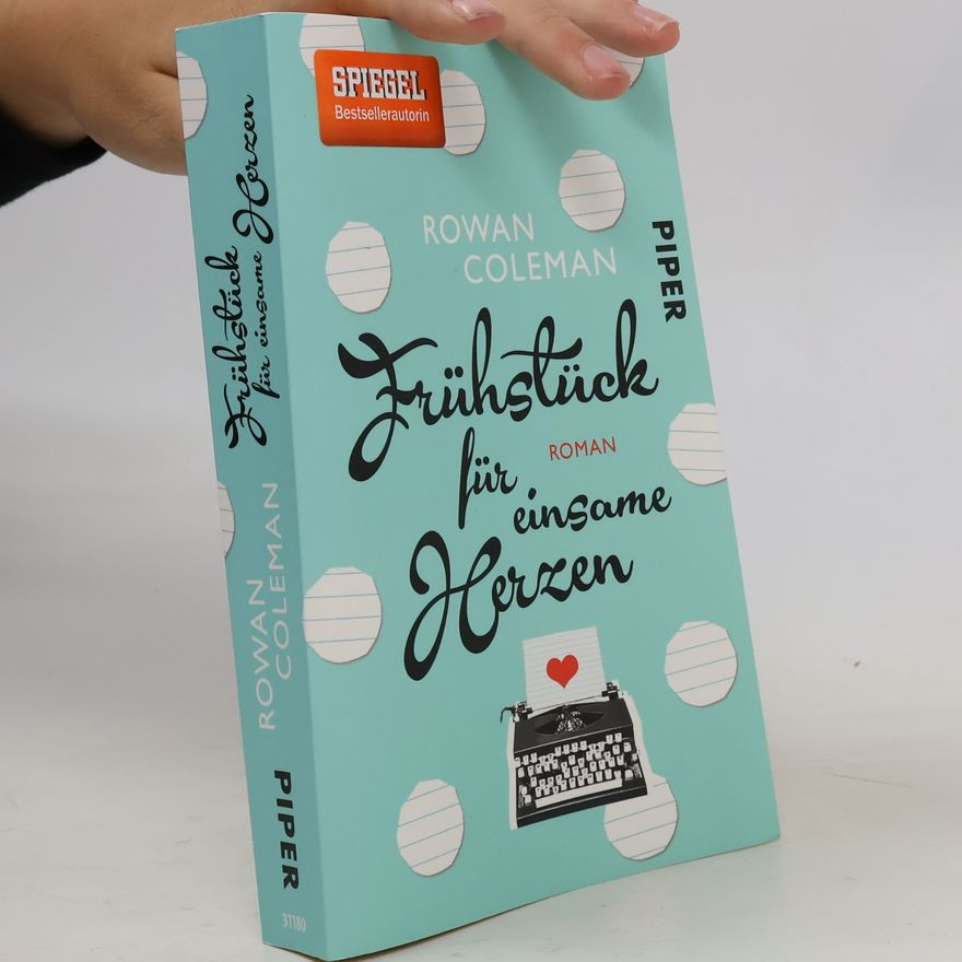 Rowan Coleman Frühstück für einsame Herzen
