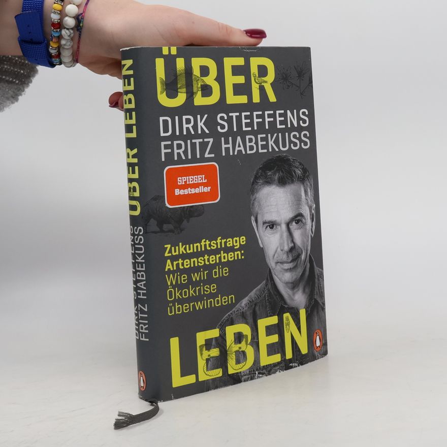 Dirk Steffens Über Leben