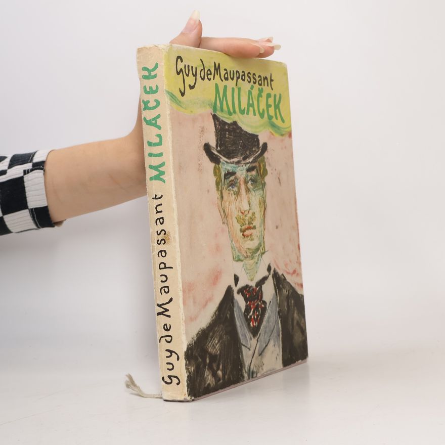 Guy de Maupassant Miláček