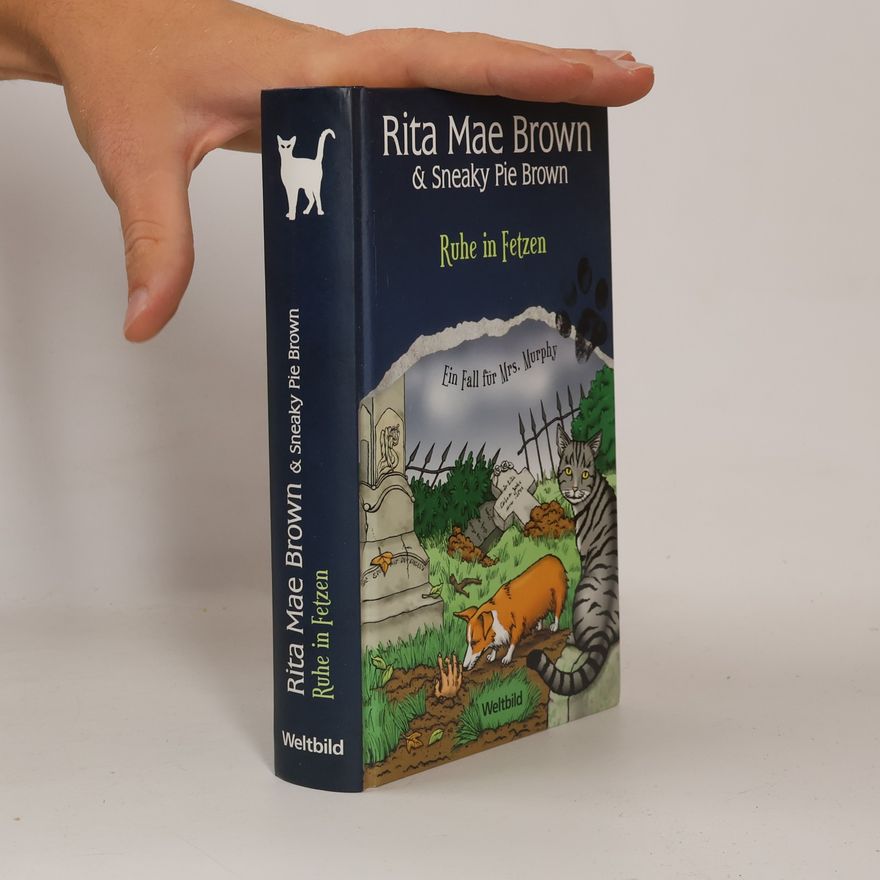Rita Mae Brown Ruhe in Fetzen