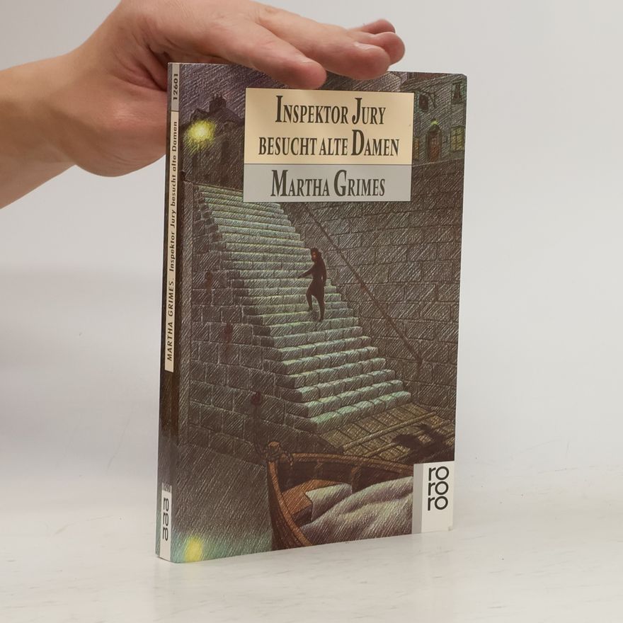 Martha Grimes Inspektor Jury besucht alte Damen