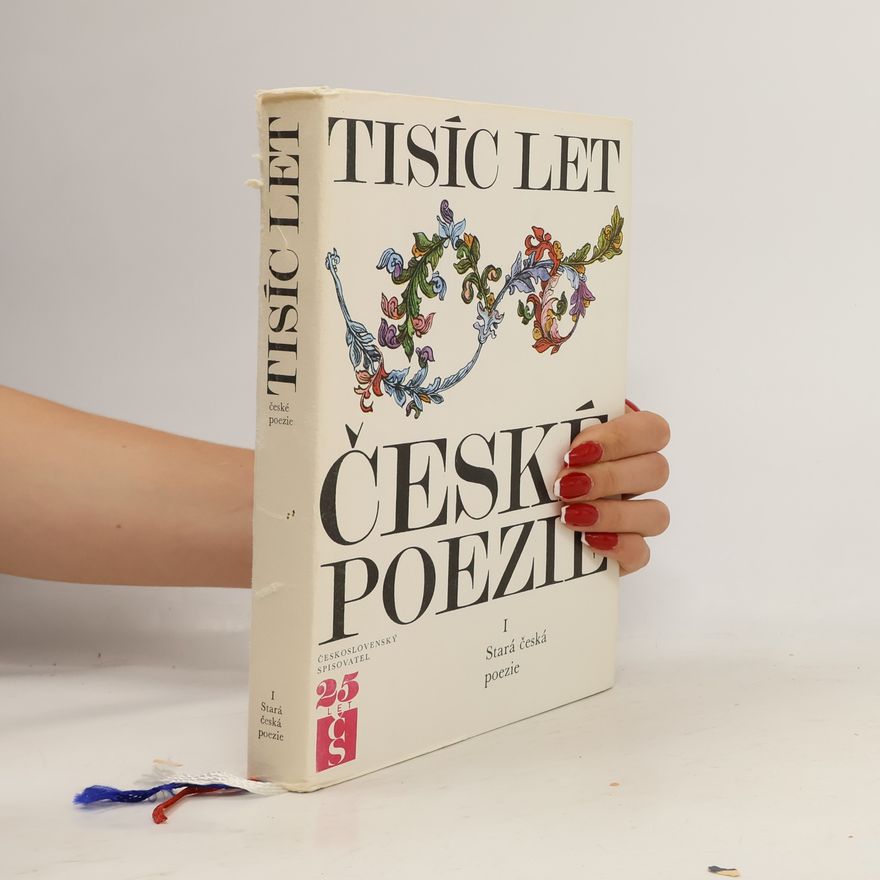 Josef Hrabák Tisíc let české poezie I.