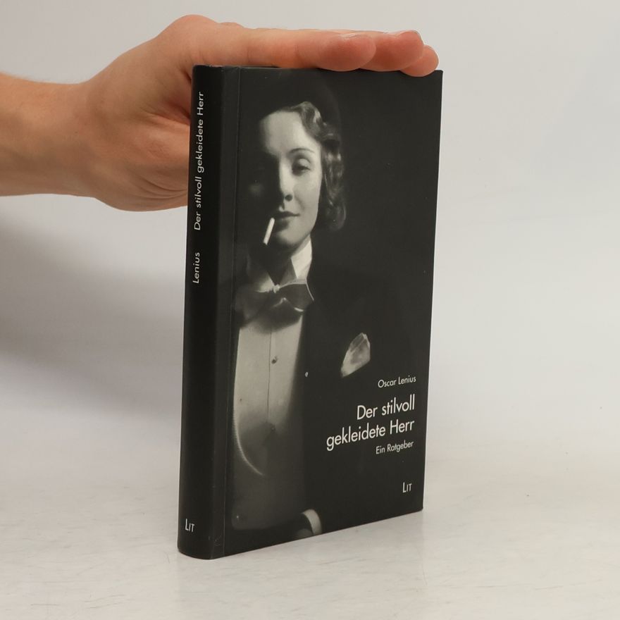 Oscar Lenius Der stilvoll gekleidete Herr