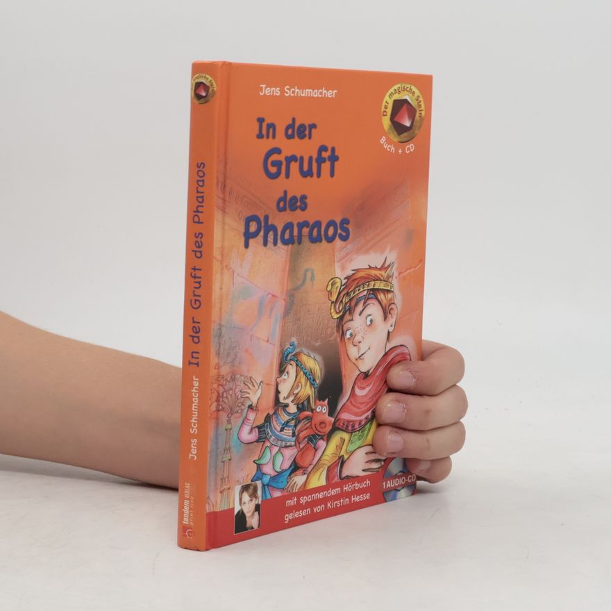Jens Schumacher In der Gruft des Pharaos