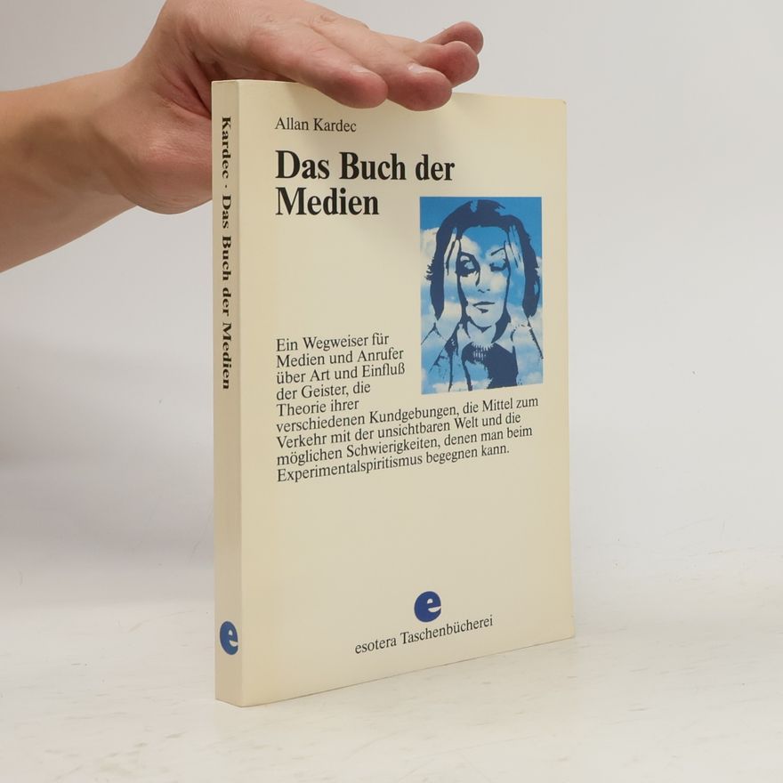 Allan Kardec Das Buch der Medien