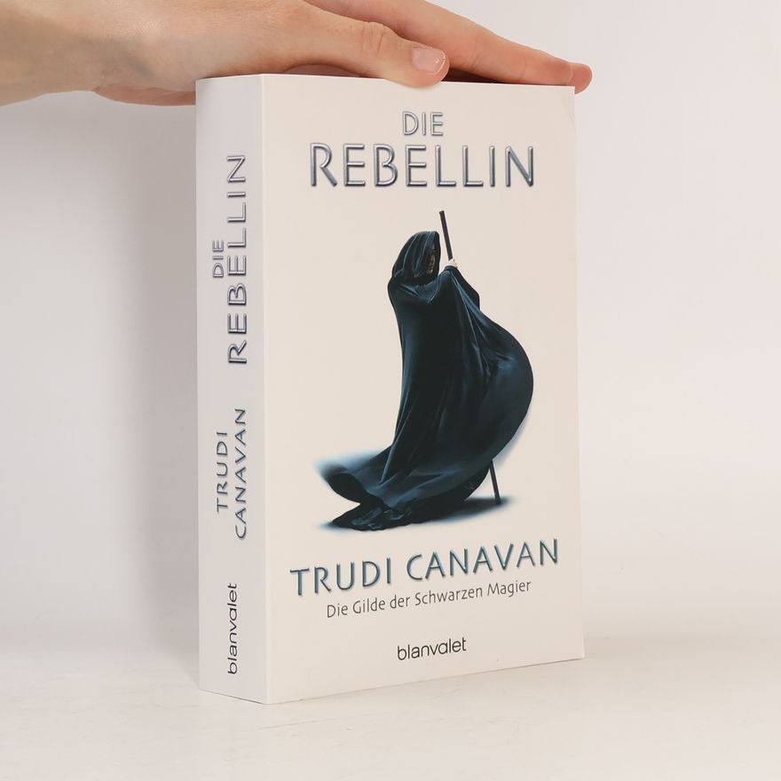 Trudi Canavan Die Rebellin