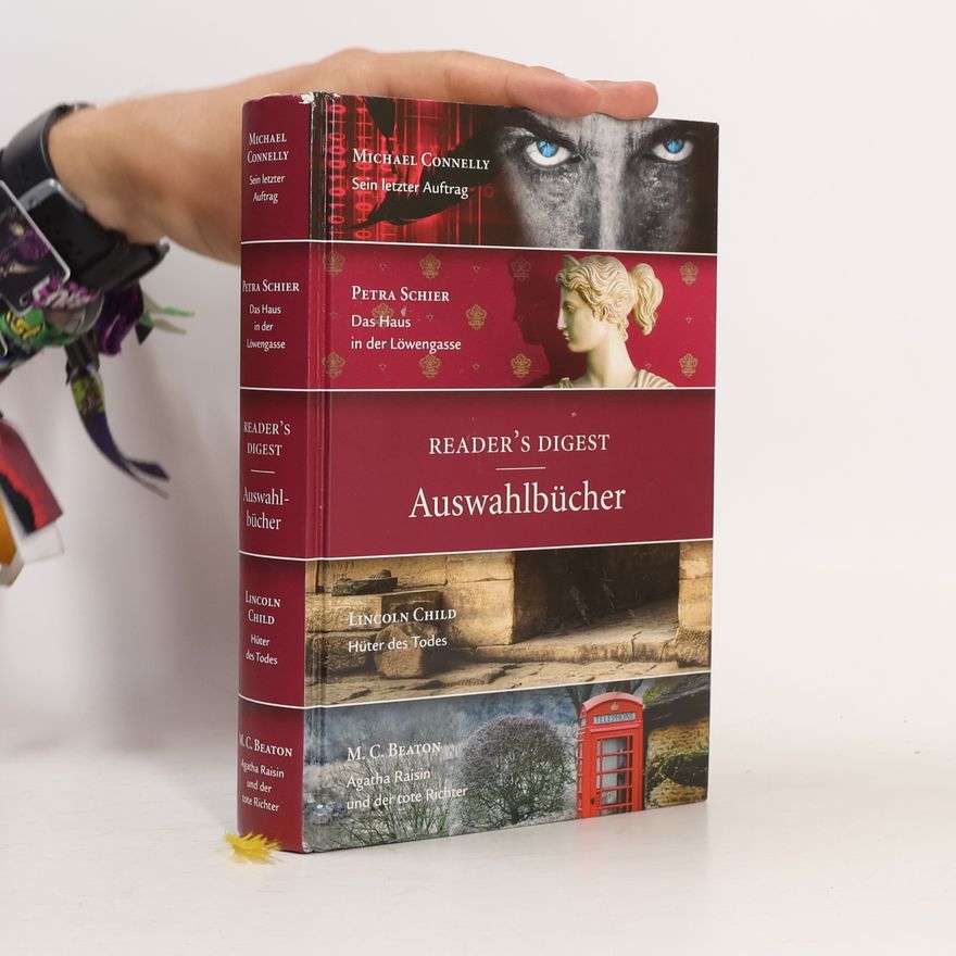 Petra Schier Auswahlbücher. Sein letzer Aufrag. Das Haus in der Löwengasse. Hünter des Todes. Agatha Raisin und der tote Richter