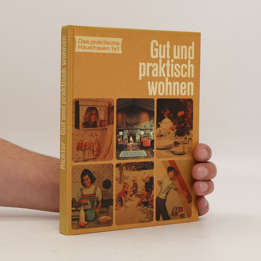 Autorenkollektiv Gut und praktisch wohnen