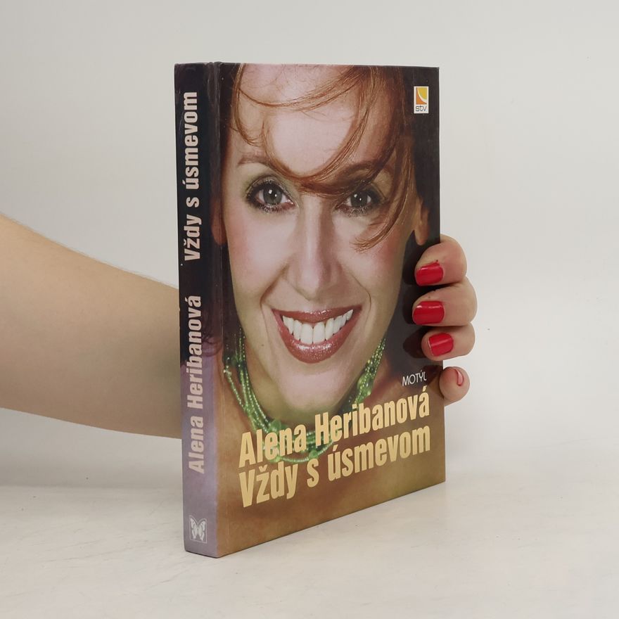 Alena Heribanová Alena Heribanová - vždy s úsmevom