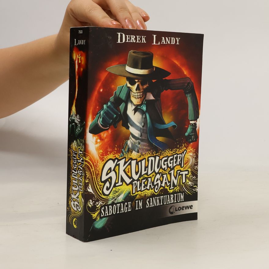 Derek Landy Skulduggery Pleasant Sabotage im Sanktuarium
