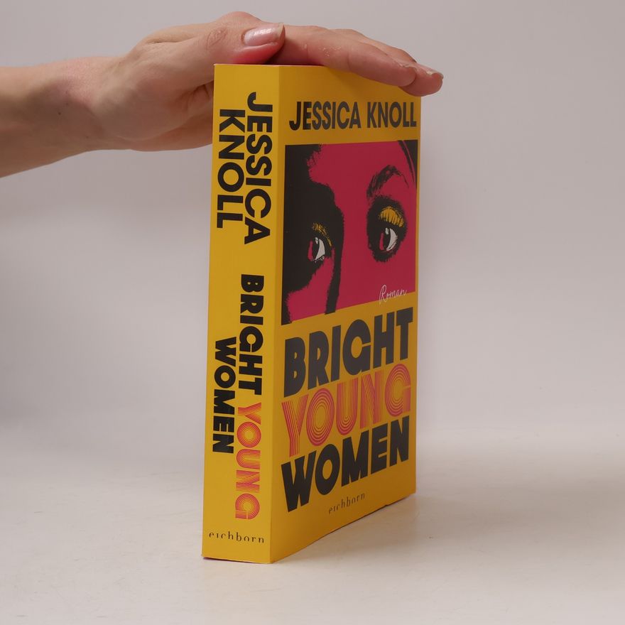 Jessica Knoll Bright Young Women. Roman